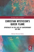 Christian Mysticism's Queer Flame