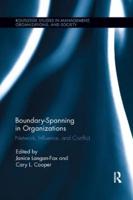 Boundary-Spanning in Organizations: Network, Influence and Conflict