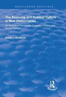 The Economy and Political Culture in New Democracies
