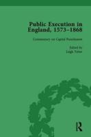 Public Execution in England, 1573-1868, Part II Vol 7