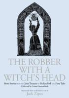The Robber With a Witch's Head
