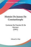 Histoire De Jeanne De Constantinople