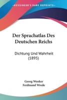 Der Sprachatlas Des Deutschen Reichs