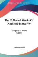 The Collected Works Of Ambrose Bierce V9