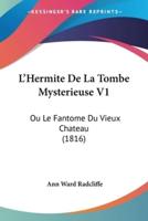 L'Hermite De La Tombe Mysterieuse V1