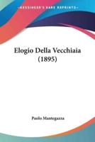 Elogio Della Vecchiaia (1895)