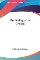 The Finding of the Graiken
