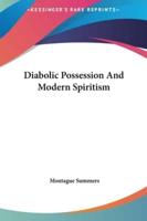 Diabolic Possession and Modern Spiritism