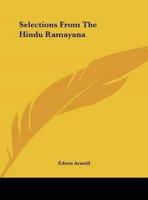 Selections From The Hindu Ramayana