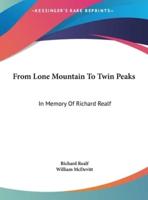 From Lone Mountain to Twin Peaks