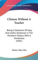 Chinese Without A Teacher