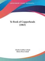 Ye Book of Copperheads (1863)