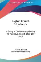 English Church Woodwork