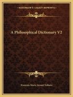 A Philosophical Dictionary V2