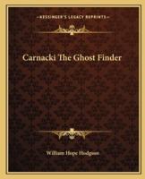 Carnacki The Ghost Finder