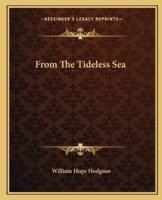From The Tideless Sea