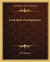 Look Back On Happiness