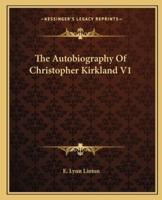 The Autobiography Of Christopher Kirkland V1