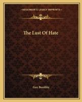 The Lust Of Hate