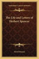 The Life and Letters of Herbert Spencer