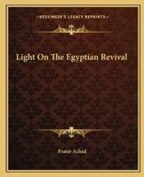Light On The Egyptian Revival