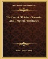 The Count Of Saint-Germain And Tragical Prophecies