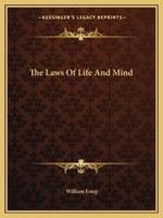 The Laws Of Life And Mind
