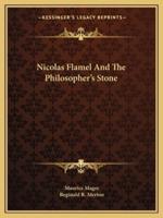 Nicolas Flamel And The Philosopher's Stone