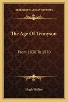 The Age Of Tennyson