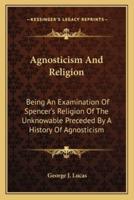 Agnosticism And Religion
