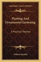 Planting And Ornamental Gardening