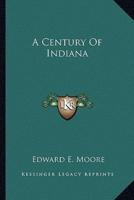 A Century Of Indiana