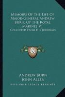 Memoirs of the Life of Major-General Andrew Burn, of the Royal Marines V1