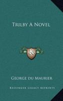 Trilby a Novel