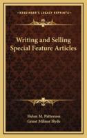Writing and Selling Special Feature Articles