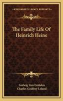 The Family Life of Heinrich Heine