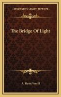 The Bridge Of Light