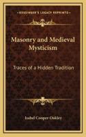 Masonry and Medieval Mysticism