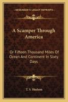 A Scamper Through America