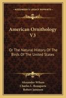 American Ornithology V3