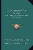A Dividend To Labor