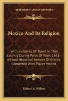 Mexico And Its Religion
