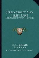 Jersey Street And Jersey Lane