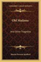 Old Madame