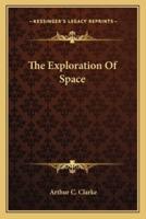 The Exploration Of Space