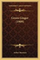 Green Ginger (1909)
