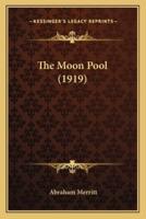 The Moon Pool (1919)