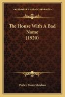 The House With A Bad Name (1920)
