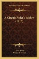 A Circuit Rider's Widow (1916)