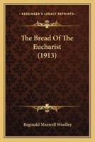 The Bread Of The Eucharist (1913)